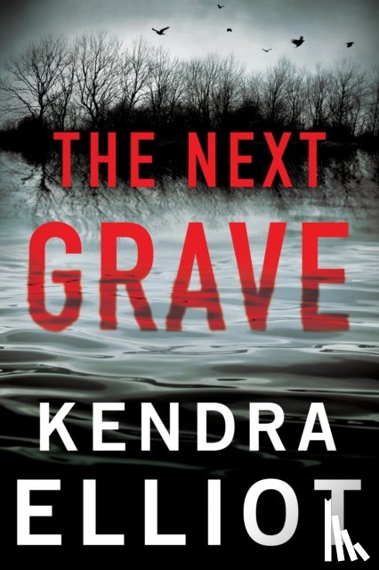 Elliot, Kendra - The Next Grave