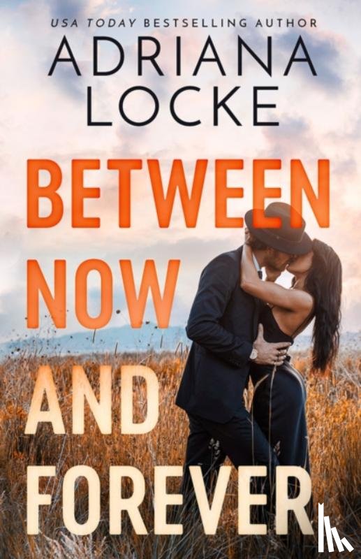 Locke, Adriana - Between Now and Forever