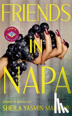 Marikar, Sheila Yasmin - Friends in Napa