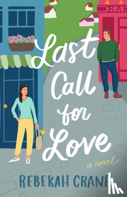 Crane, Rebekah - Last Call for Love