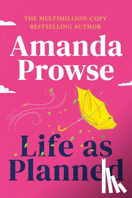 Prowse, Amanda - Life as Planned