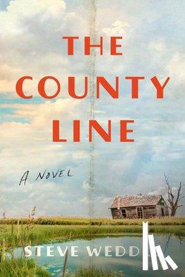 Weddle, Steve - The County Line