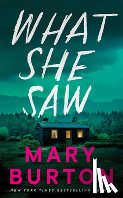 Burton, Mary - What She Saw