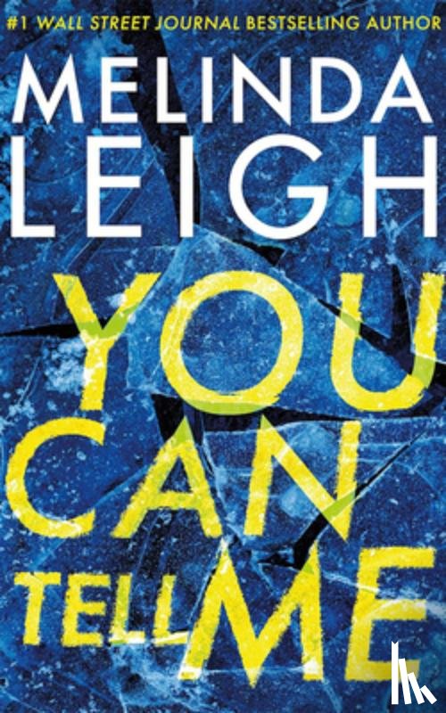 Leigh, Melinda - You Can Tell Me