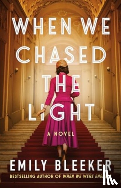 Bleeker, Emily - When We Chased the Light
