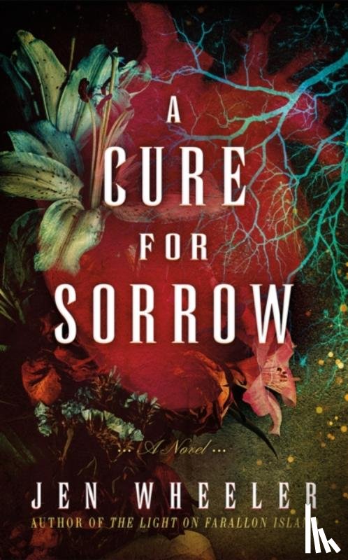 Wheeler, Jen - A Cure for Sorrow