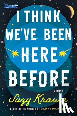 Krause, Suzy - I Think We've Been Here Before