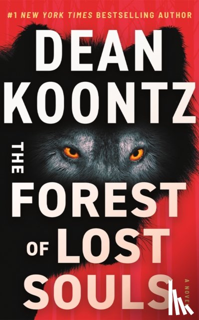 Koontz, Dean - The Forest of Lost Souls