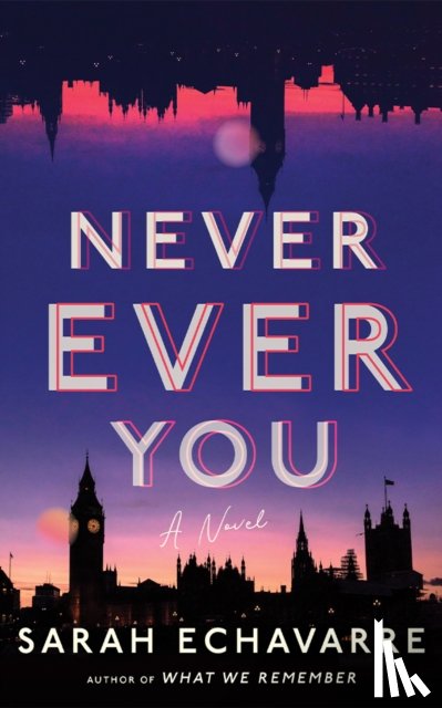 Echavarre, Sarah - Never Ever You