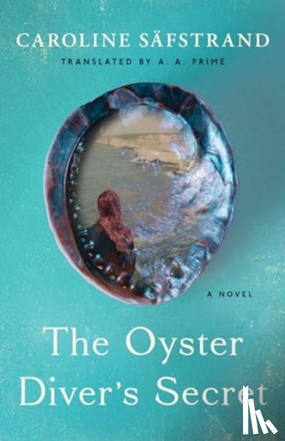 Safstrand, Caroline - The Oyster Diver's Secret