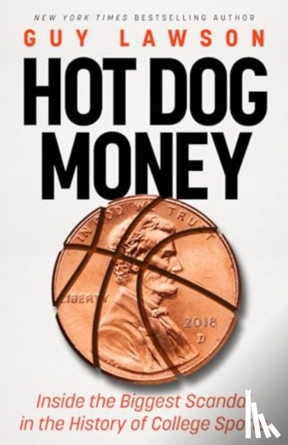 Lawson, Guy - Hot Dog Money