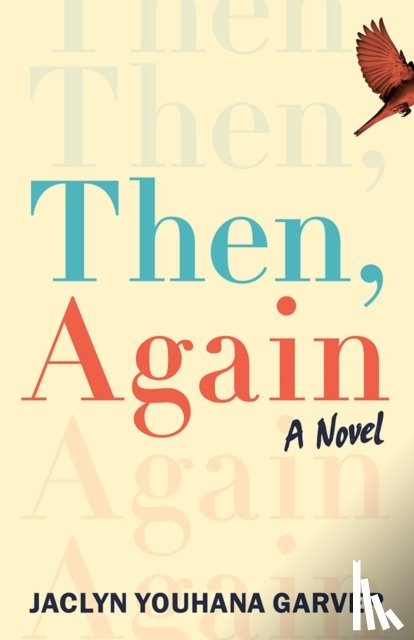 Garver, Jaclyn Youhana - Then, Again