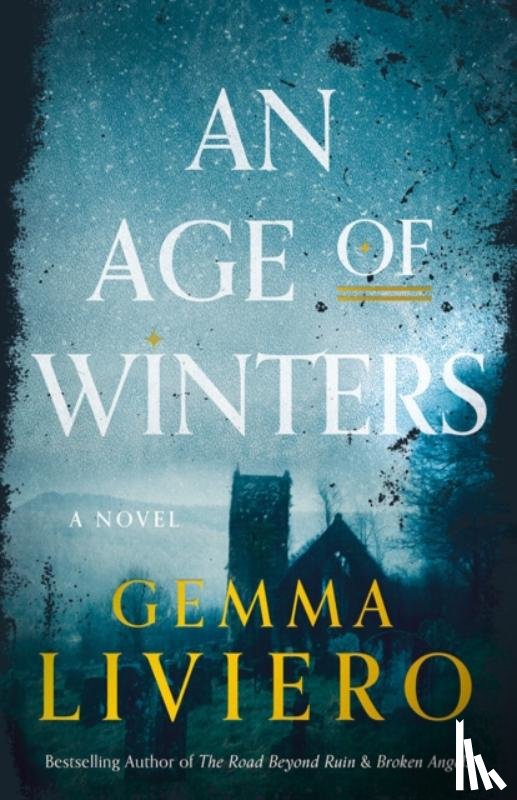 Liviero, Gemma - An Age of Winters