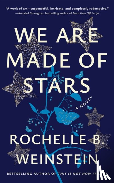 Weinstein, Rochelle B. - We Are Made of Stars