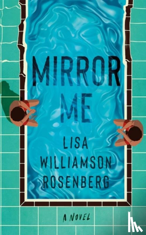 Williamson Rosenberg, Lisa - Mirror Me