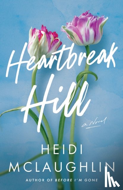 McLaughlin, Heidi - Heartbreak Hill