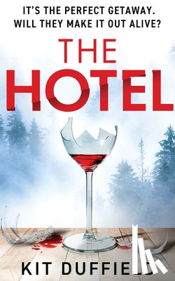 Duffield, Kit - The Hotel