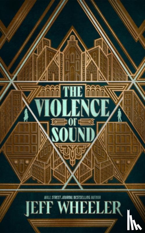 Wheeler, Jeff - The Violence of Sound