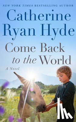 Hyde, Catherine Ryan - Come Back to the World