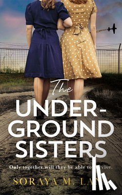 Lane, Soraya M. - The Underground Sisters