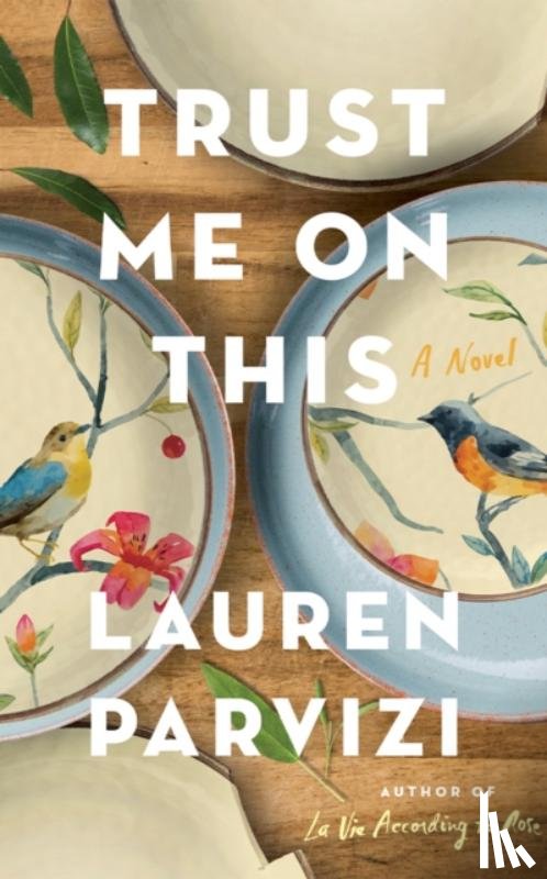 Parvizi, Lauren - Trust Me On This