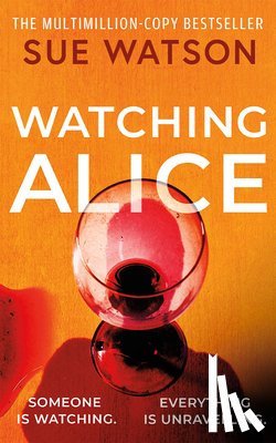 Watson, Sue - Watching Alice