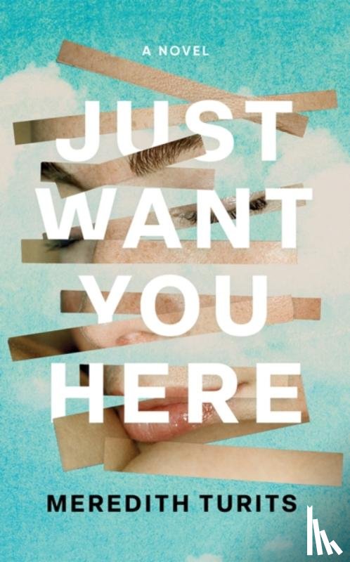 Turits, Meredith - Just Want You Here