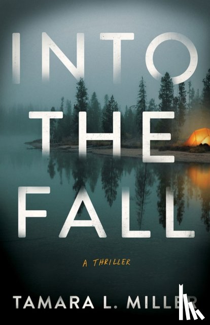 Miller, Tamara L. - Into the Fall