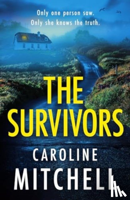 Mitchell, Caroline - The Survivors