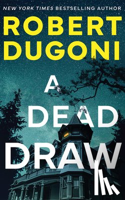 Dugoni, Robert - A Dead Draw