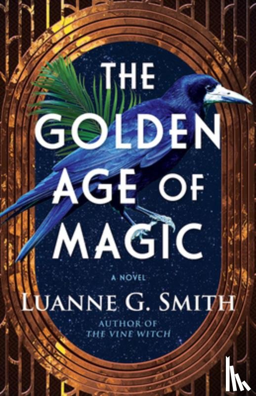 Smith, Luanne G. - The Golden Age of Magic