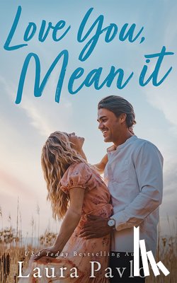 Pavlov, Laura - Love You, Mean It