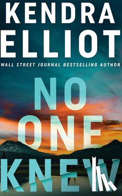 Elliot, Kendra - No One Knew