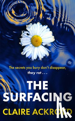 Ackroyd, Claire - The Surfacing