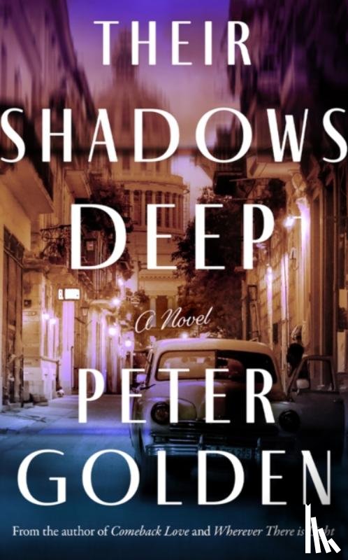 Golden, Peter - Their Shadows Deep
