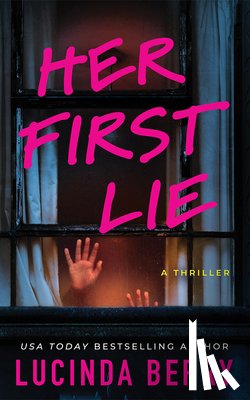 Berry, Lucinda - Her First Lie