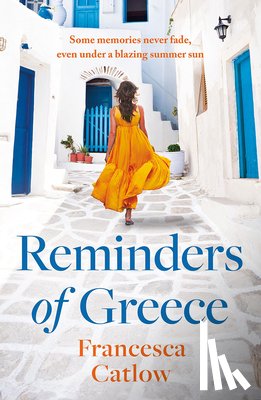 Catlow, Francesca - Reminders of Greece