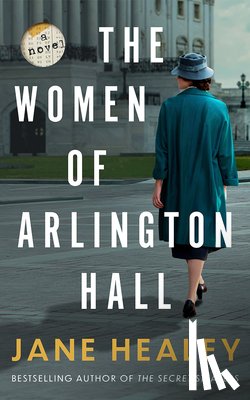 Healey, Jane - The Women of Arlington Hall