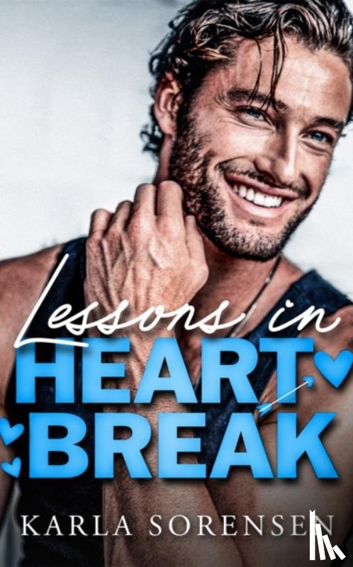 Sorensen, Karla - Lessons in Heartbreak