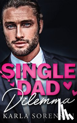Sorensen, Karla - Single Dad Dilemma