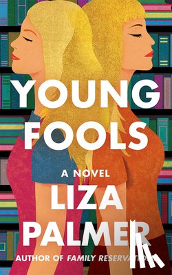 Palmer, Liza - Young Fools