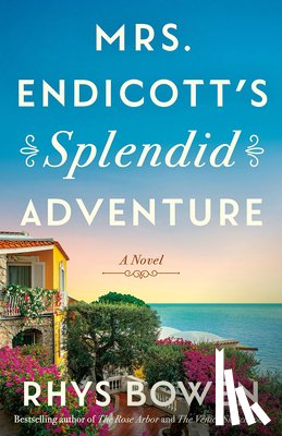 Bowen, Rhys - Mrs. Endicott's Splendid Adventure