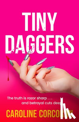 Corcoran, Caroline - Tiny Daggers
