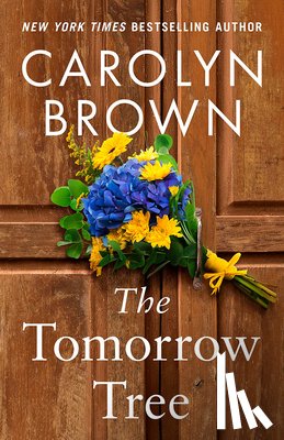 Brown, Carolyn - The Tomorrow Tree