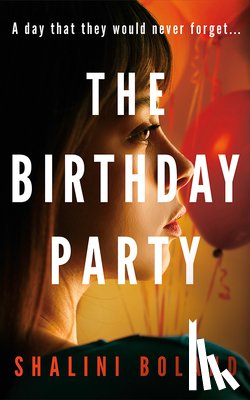 Boland, Shalini - The Birthday Party