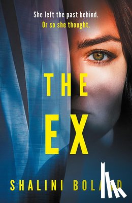 Boland, Shalini - The Ex