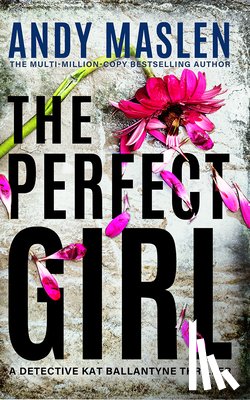 Maslen, Andy - The Perfect Girl