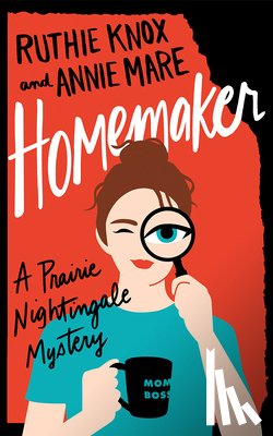 Knox, Ruthie, Mare, Annie - Homemaker