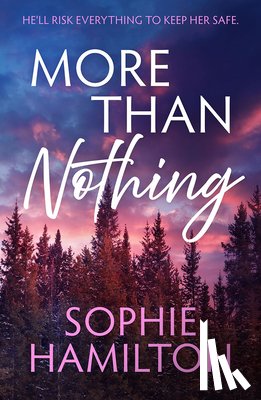 Hamilton, Sophie - More Than Nothing