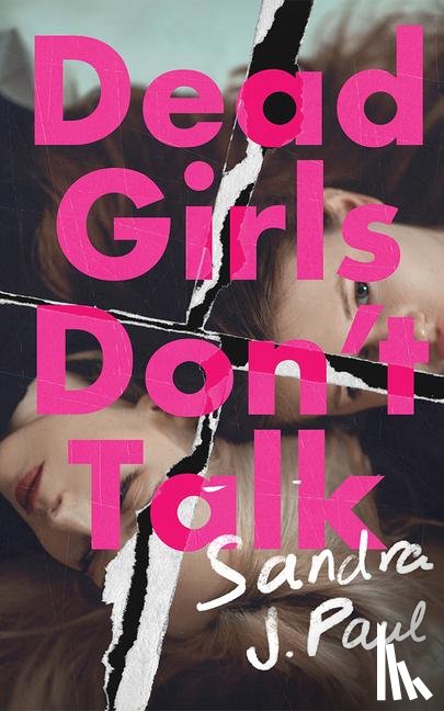 Paul, Sandra J. - Dead Girls Don't Talk